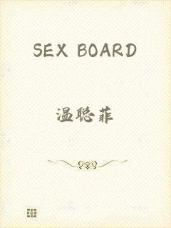 SEX BOARD
